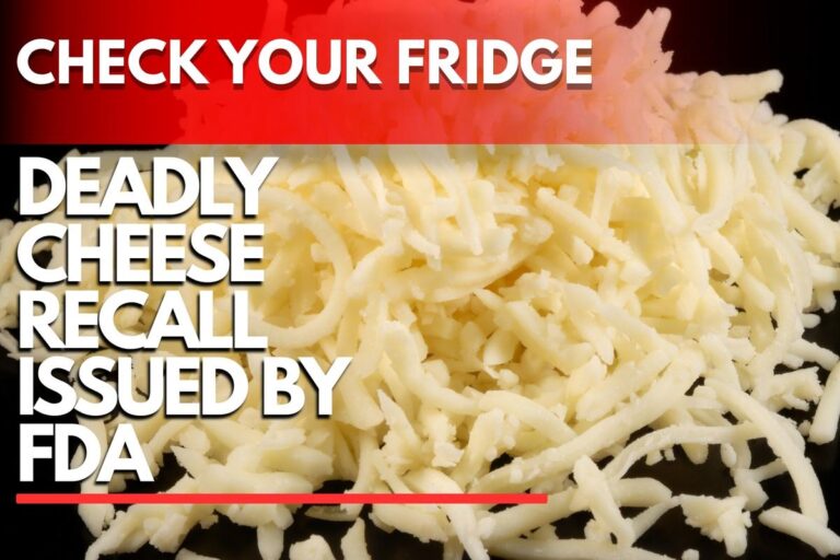 Cheese Recall Elevated by FDA to Class I Which Could Cause Death