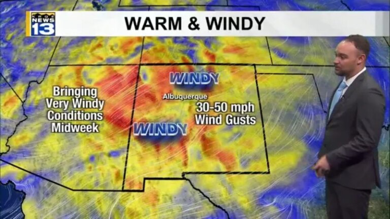 Warm and windy weather move into New Mexico this week